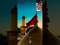 ya Ali ya hussain ☝️🕌☝️🕋