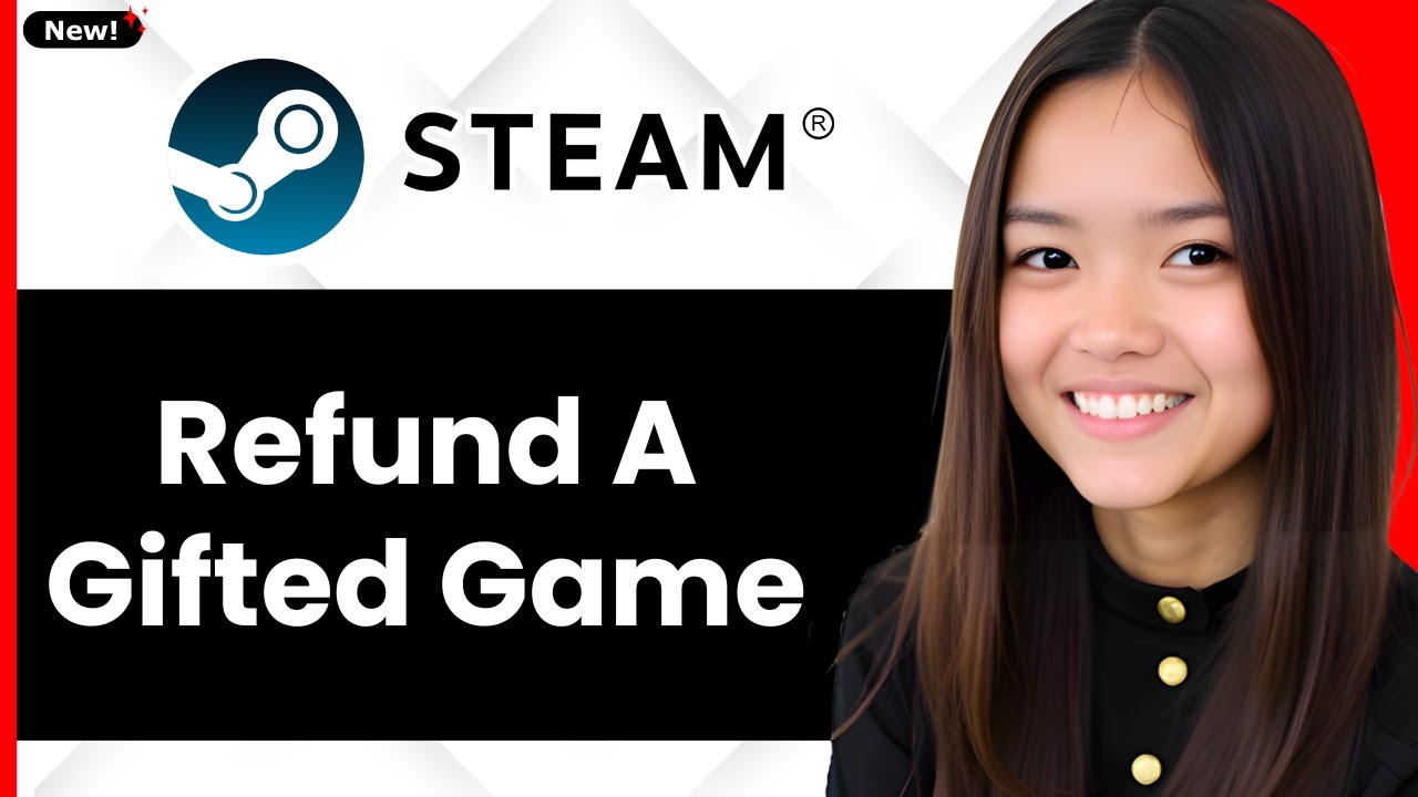 How To Refund A Gifted Game On Steam 2026 Full Guide YouTube 