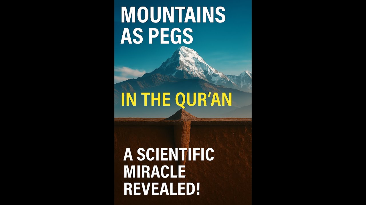 "Mountains as Pegs in the Qur'an: A Scientific Miracle Revealed!" - YouTube