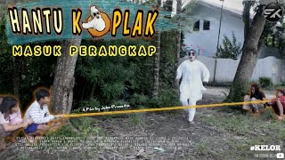 HANTU KOPLAK MASUK PERANGKAP ❗❗ Film Pendek Horor Komedi | KELOR | SISI KELABU