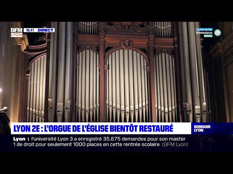 Lyon 2e L Orgue De L église Bientôt Restauré