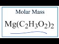 Molar Mass of Magnesium Acetate