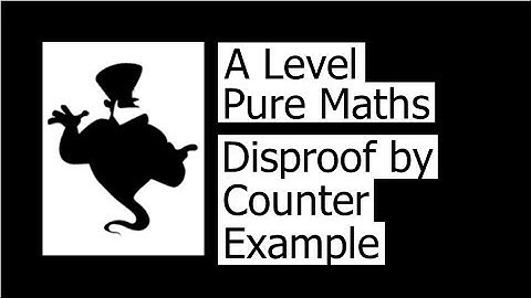 Disproof by Counter Example