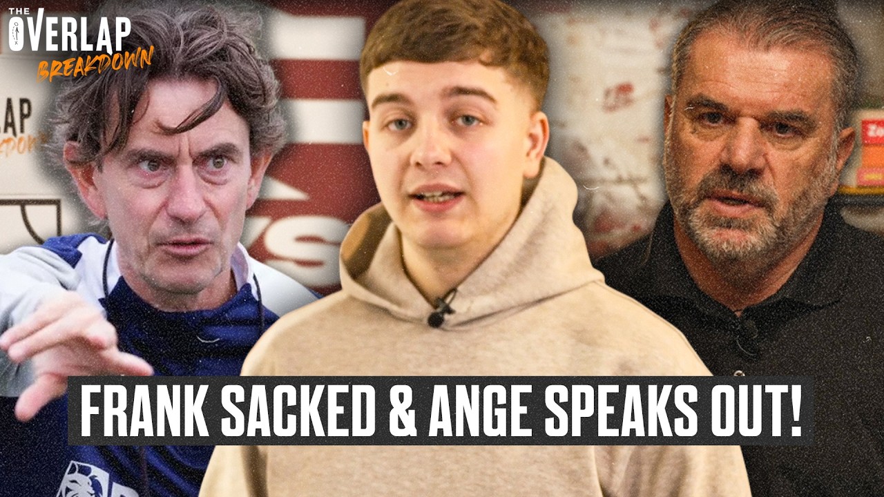 Thomas Frank Sacked & Ange Speaks Out On Spurs | The Overlap Breakdown