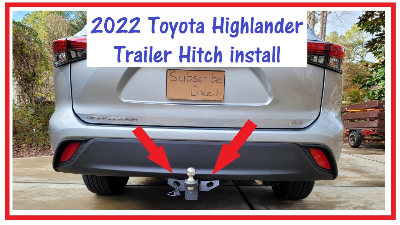 Installing a trailer hitch on a 2022 Toyota Highlander YouTube