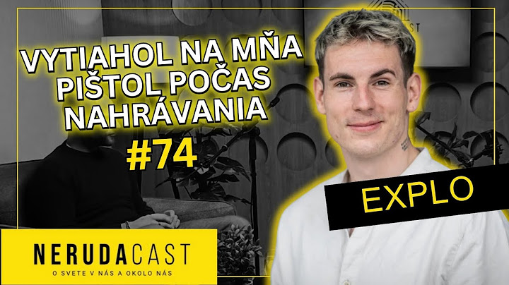 Koľko najviac zarobil za spoluprácu? Expl0ited I NERUDACAST 74