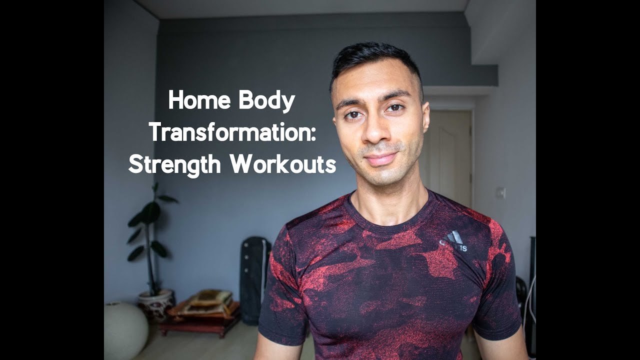 Home Body Transformation Strength Workout YouTube
