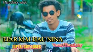 Download lagu Fiar Mai Hau Nina#ciptaAry Lobes/Vocal:Fhus Leky