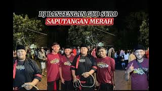 YG DI CARI CARI DJ BANTENGAN HOREG SAPUTANGAN MERAH GS GUO SURO REMIXER RISKI ADP CHANNEL