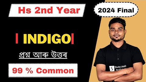 Indigo Common Q & A for AHSEC 2024/ HS 2nd Year English Common Questions and answers