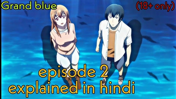 A First Impression: Grand Blue Episode 1 – Moeronpan