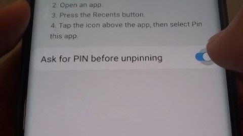 Samsung Galaxy S9: How to Enable / Disable Ask For PIN Before Unpinning