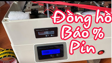 Hướng dẫn cài đặt đồng hồ hiện thị dung lượng bình ắc quy , pin sắt, pin lithium sắt