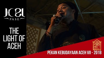 Joel Pasee - The Light Of Aceh 🔴 Live Performance2018 at PKA VII
