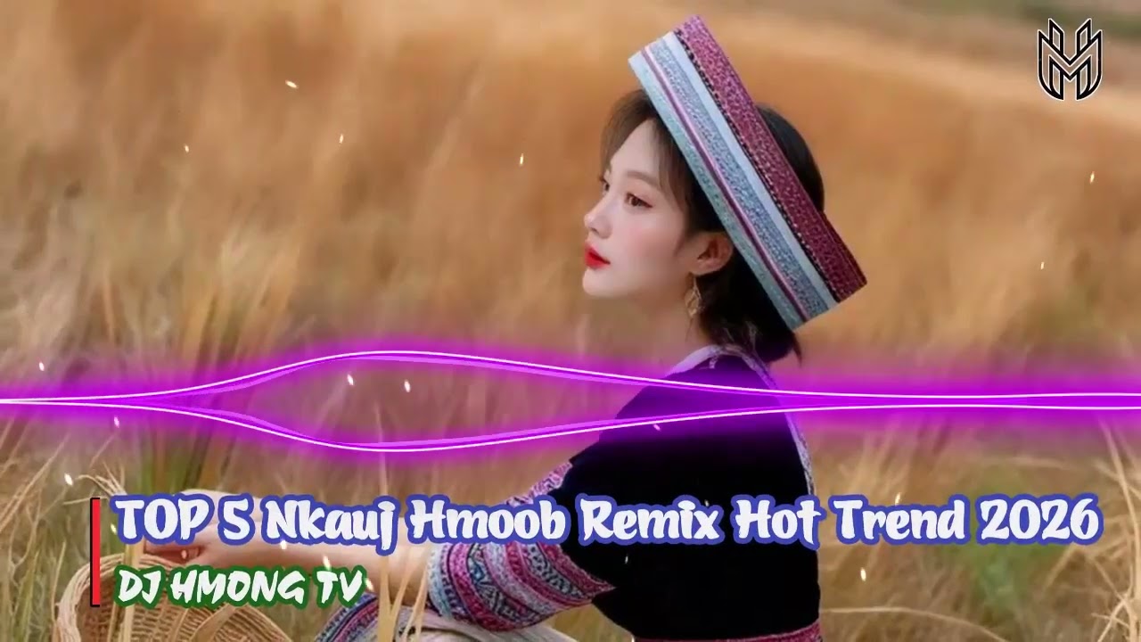 🌟 Best Top 5 Nkauj Hmoob Remix | Style Huy PT Remix | DJ Hmong EDM Hay Nhất Mọi Thời Đại