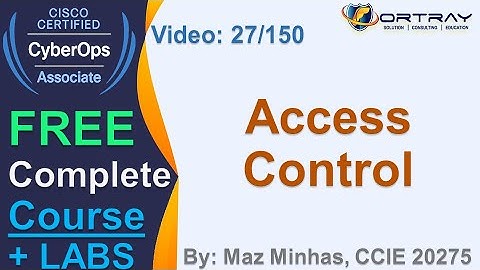 Free CCNA Cyber OPS | 27- Access-Control | Day 1 | CCNA Cyber OPS 200-201 Complete Course