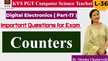 Counters| KVS PGT Computer Science| L-36| Digital Electronics|Part-17| Important Questions| Nitasha