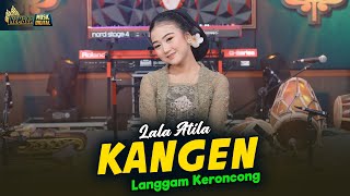 Lala Atila - KANGEN - Kembar Campursari (Official Music Video)