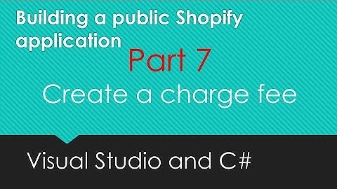 Build a Shopify Web App - Part 7 Create Charge for App