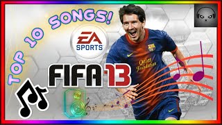 FIFA 13 TOP 10 SONGS! (official soundtrack) screenshot 1
