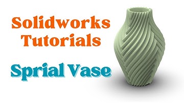 How to design a (3D-printable) spiral vase in SolidWorks