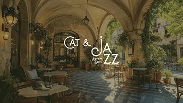 Lazy Cat Afternoon – Gentle Jazz for Relaxation