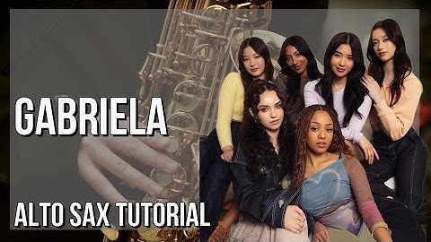 How to play Gabriela by Katseye on Alto Sax (Tutorial)