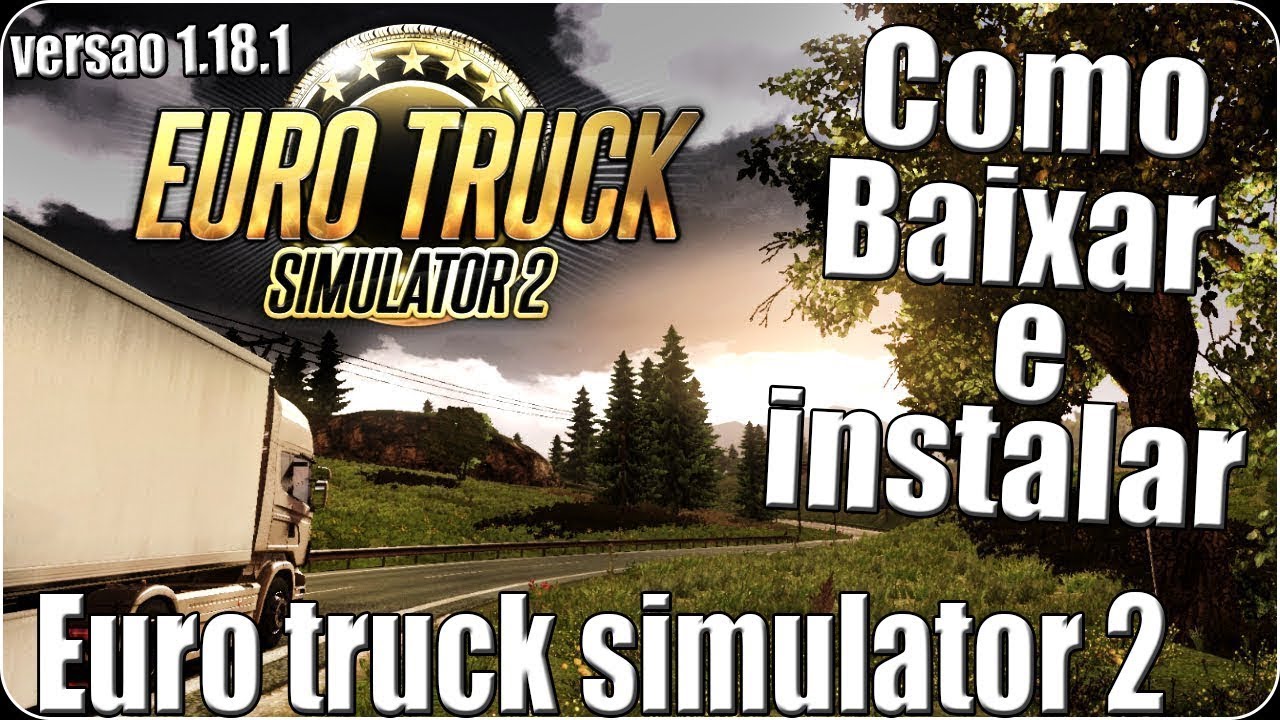 descargar euro truck simulator 2 ultima version 2018 mega