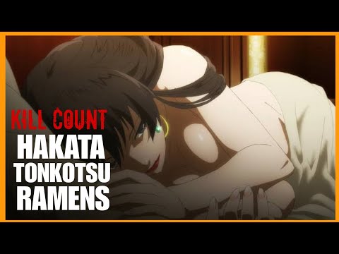 Hakata Tonkotsu Ramens (2018) ANIME KILL COUNT