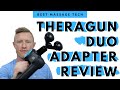 Theragun Duo Adapter Review