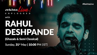 #RekhtaLive with Rahul Deshpande | Ghazals & Semi Classical