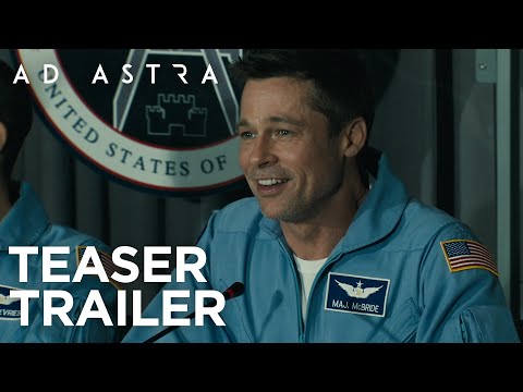 Ad Astra | Teaser Trailer HD | 20th Century Fox 2019