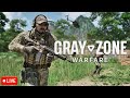  live  gray zone warfare exclusive vip live stream