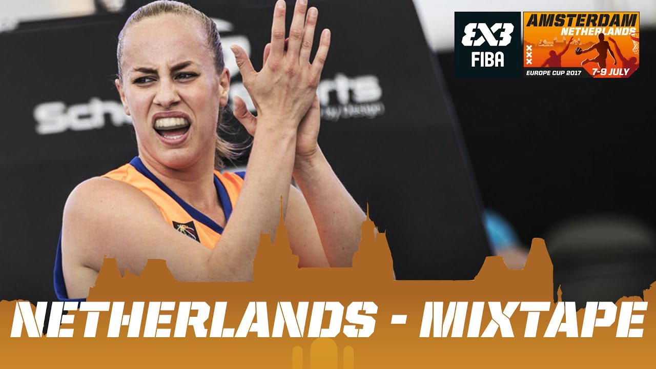 Netherlands - Mixtape - FIBA 3x3 Europe Cup 2017