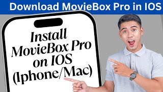 How to install Moviebox Pro in IOS (Iphone & Mac) | Download and install moviebox in IOS