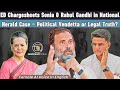 ED Chargesheets Sonia &amp; Rahul Gandhi in National Herald Case – Political Vendetta or Legal Truth?