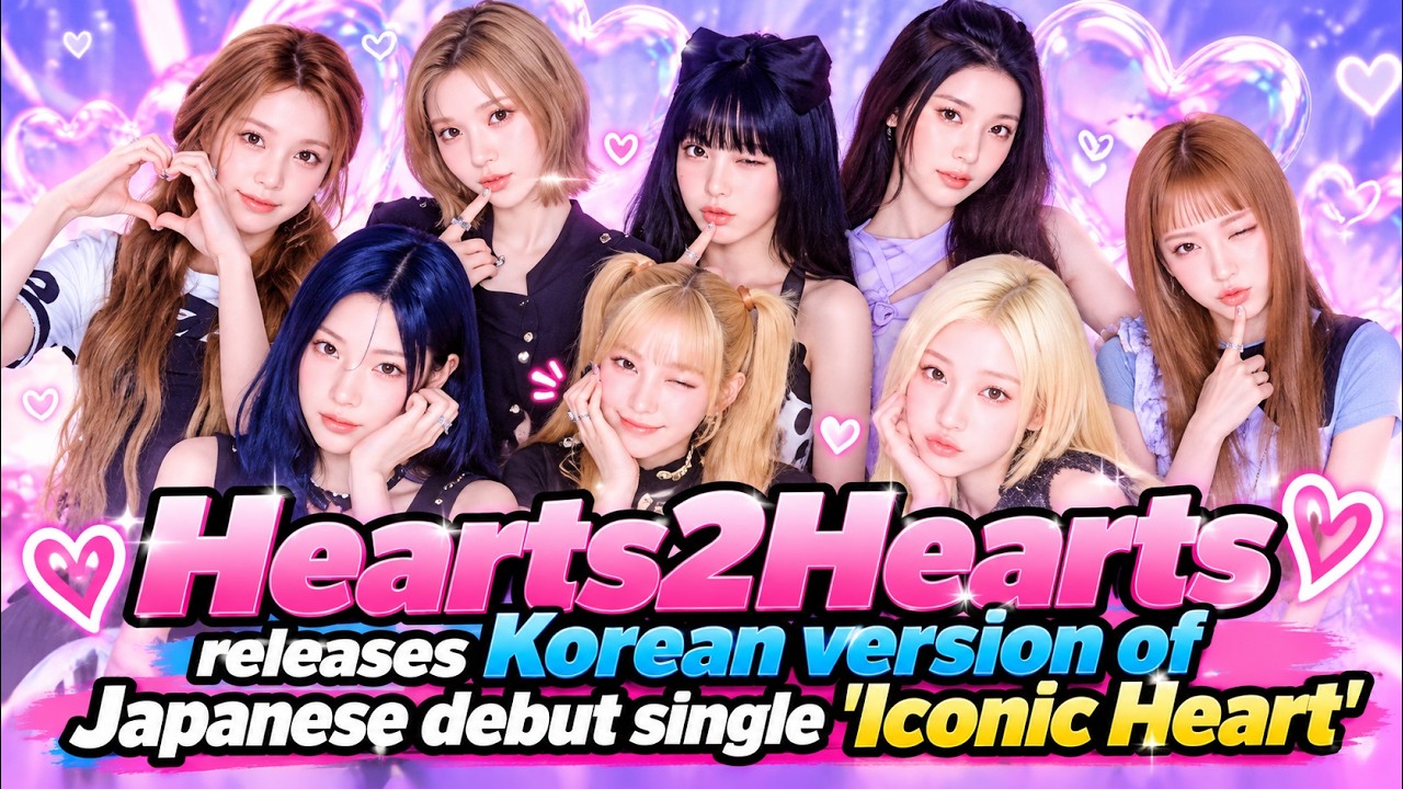 Hearts2Hearts releases Korean version of Japanese debut single