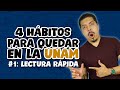 Los 4 Súper Hábitos para quedar en la UNAM: Hábito 1 Lectura Rápida