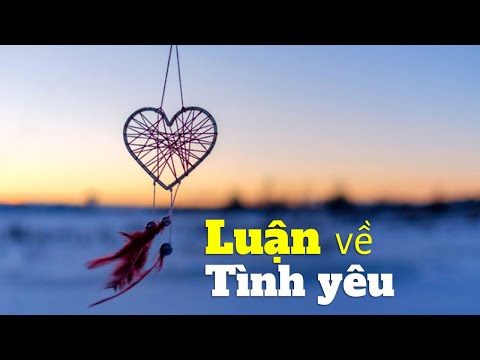 Luận về tình yêu  Sách nói