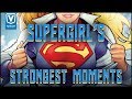 Supergirl's Strongest Moments!