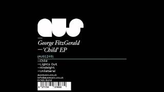 George Fitzgerald - Child (Original Mix)