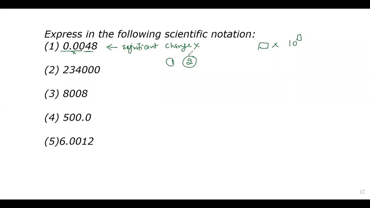 Express in the following scientific notation 1 0 0048 2 234000 3