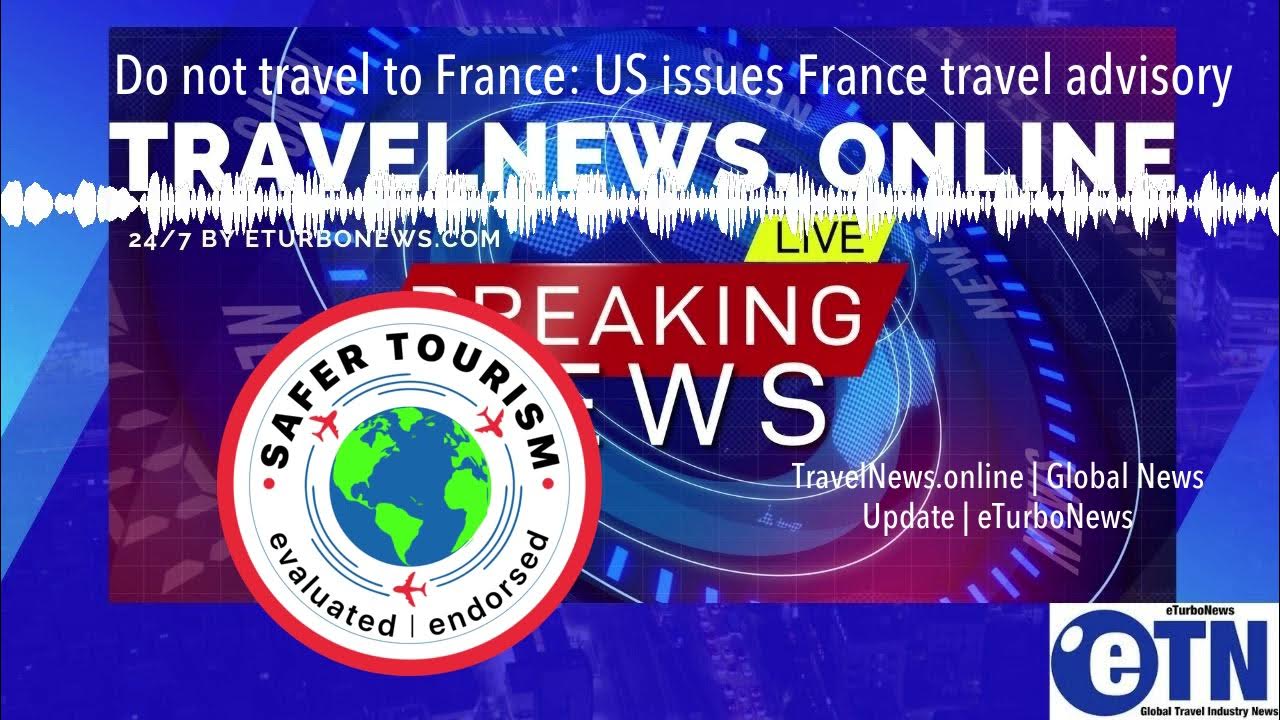 us embassy france travel advisory