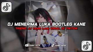 Download Lagu DJ MENERIMA LUKA BOOTLEG KANE TREND JJ YANG LAGI VIRAL DI TIKTOK🎧 MP3