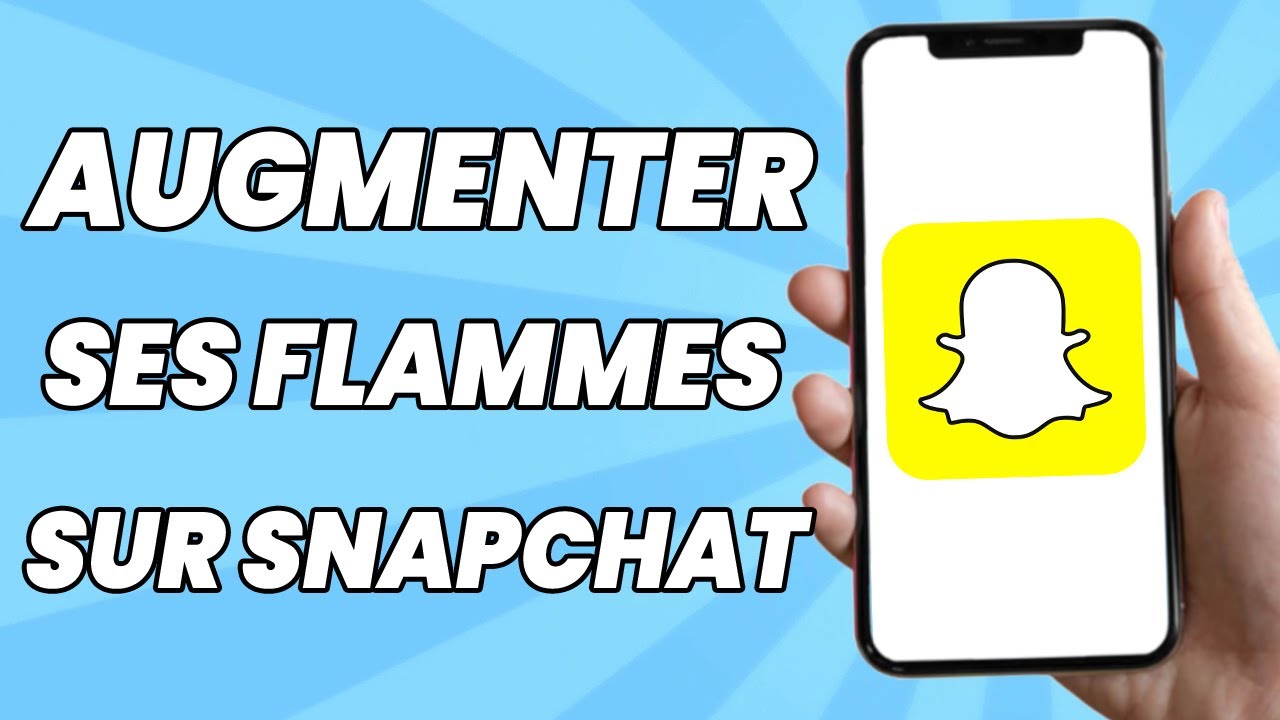 Comment Augmenter Ses Flammes Sur Snapchat | Mise à Jour 2025 - YouTube