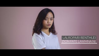 Video thumbnail of "Lalropari Renthlei - Zion Fate Lawmna ni"