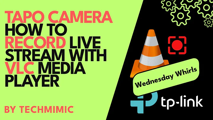 How to RECORD your TAPO camera with VLC Media Player