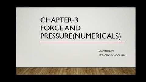 Class 8 : Physics - Chapter-3 video-3 ( Week 10)