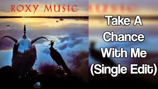 Roxy Music - Take A Chance With Me (lyrics)