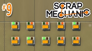Scrap Mechanic #9 - Combination Lock!